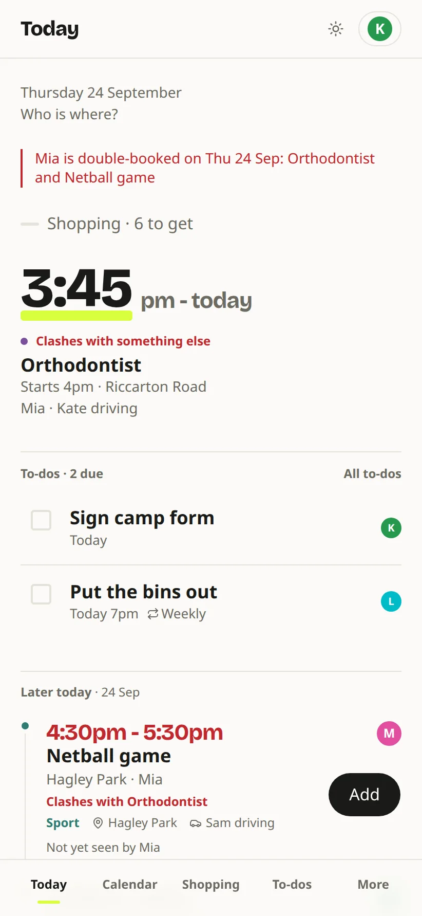 Household's Today screen for an example household: the orthodontist at 3:45, arrive-by time first, marked as clashing with something else, and two to-dos due today.